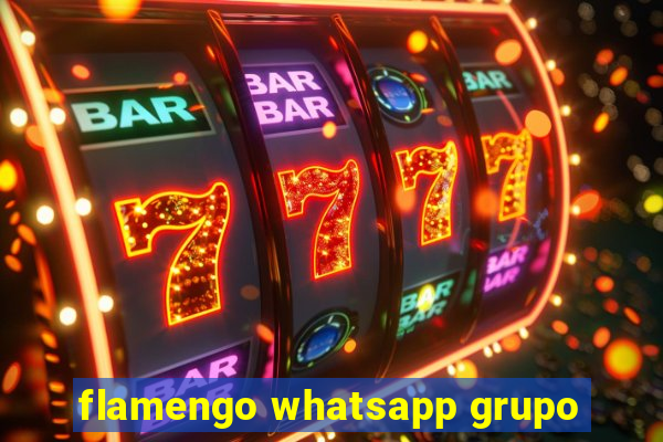 flamengo whatsapp grupo